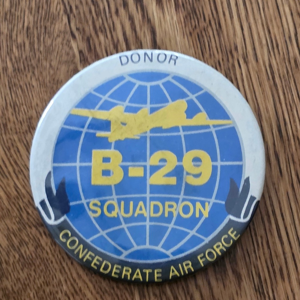 Vintage Confederate Commemorative Air Force B-29 Squadron Donor Pin 3" Aviation